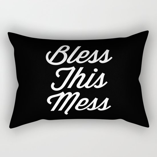 Bless This Mess Funny Quote Rectangular Pillow