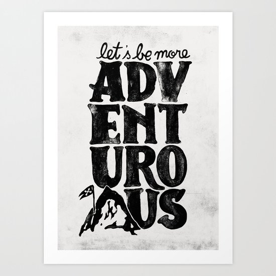 MORE ADVENTUROUS II Art Print