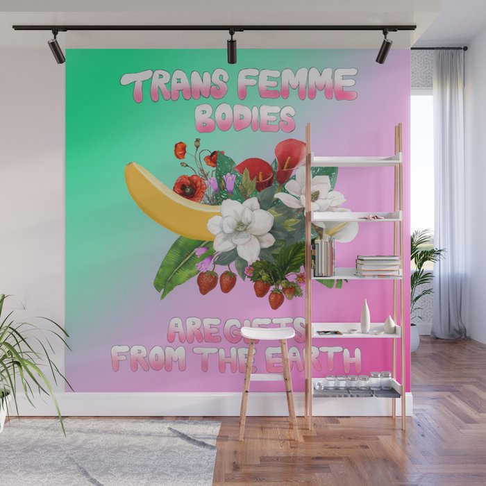 Trans Femme Bodies Are Gifts - Gradient Wall Mural