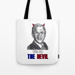 Vote the devil Tote Bag