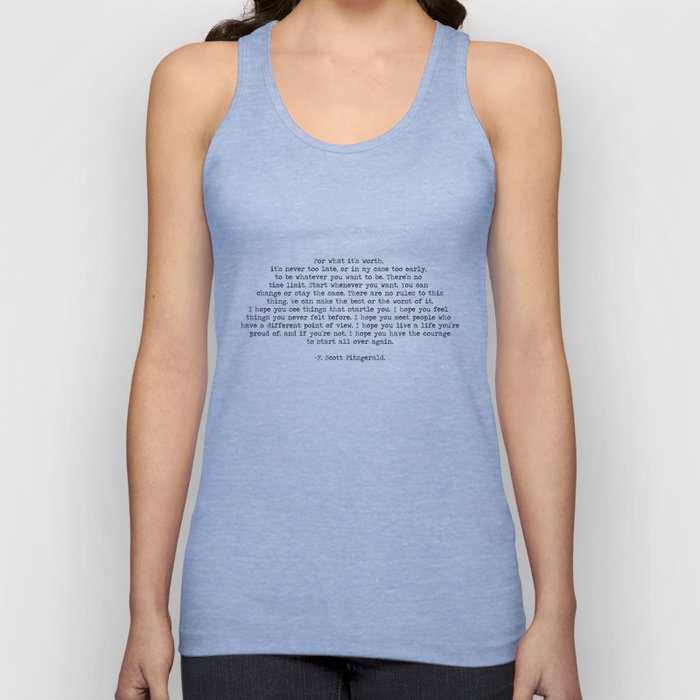 For What It's Worth F. Scott Fitzgerald Life Quote Tank Top