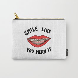 Smile like you mean it Carry-All Pouch