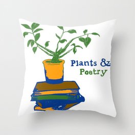 Plants and Poetry by Kylie Carey Throw Pillow