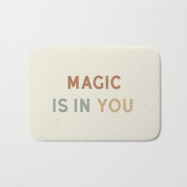 Magic is in You Bath Mat