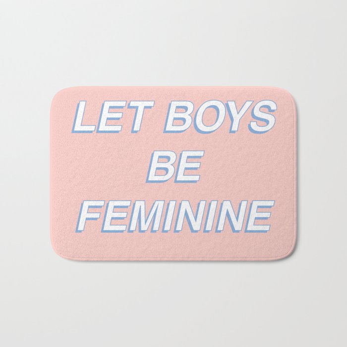 Let Boys Be Feminine - Pink Bath Mat