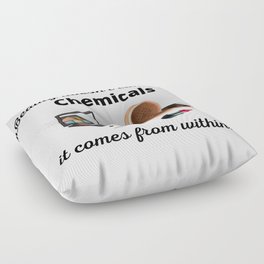 Beauty comes from within Floor Pillow