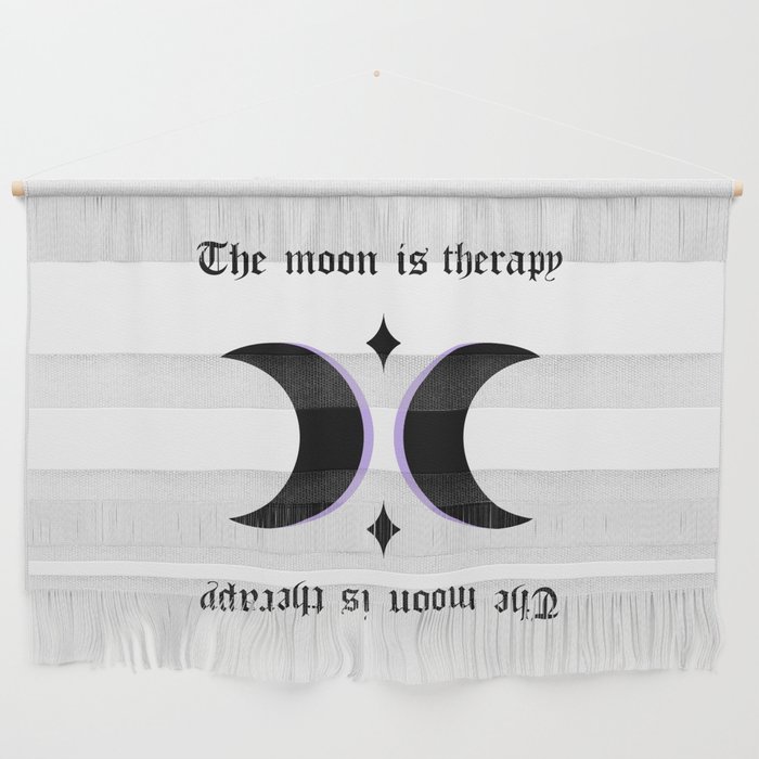 The moon is therapy Wall Hanging