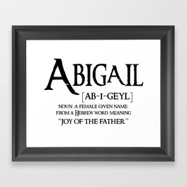 Abigail Definition Joy of the Father Framed Art Print