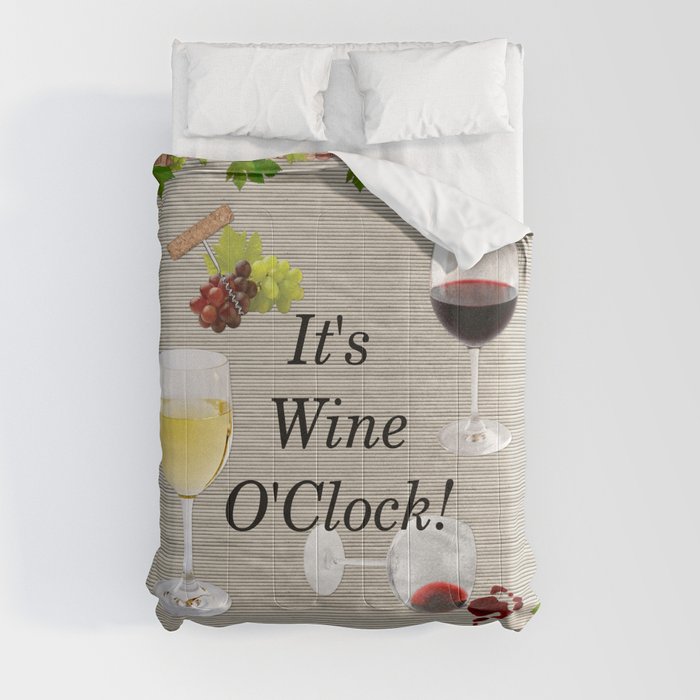It's Wine O'Clock Comforter