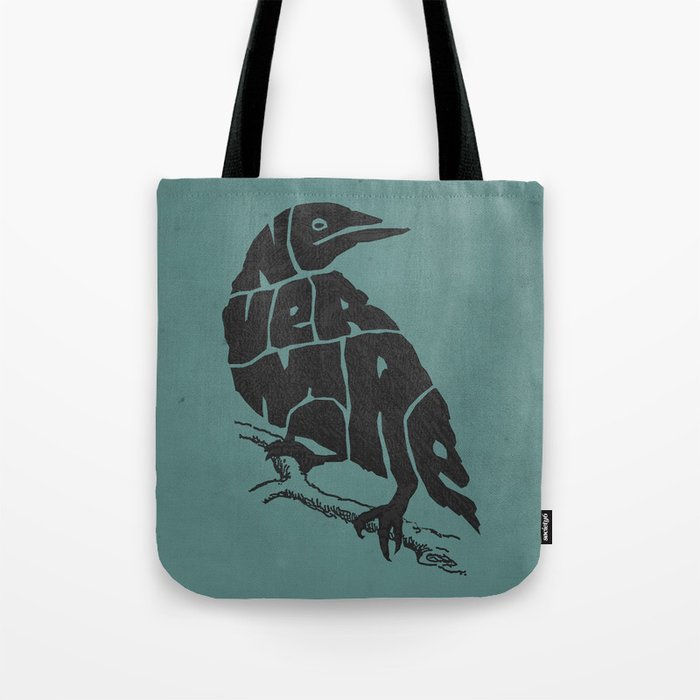 Quoth the raven Tote Bag
