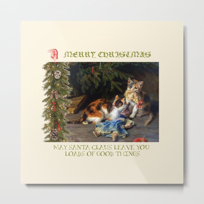 CHRISTMAS GREETINGS for Naughty Cats Metal Print