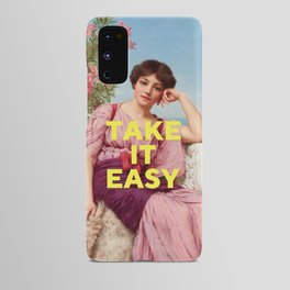 Take it Easy Android Case