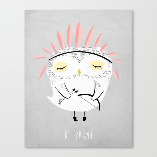 BE BRAVE Canvas Print