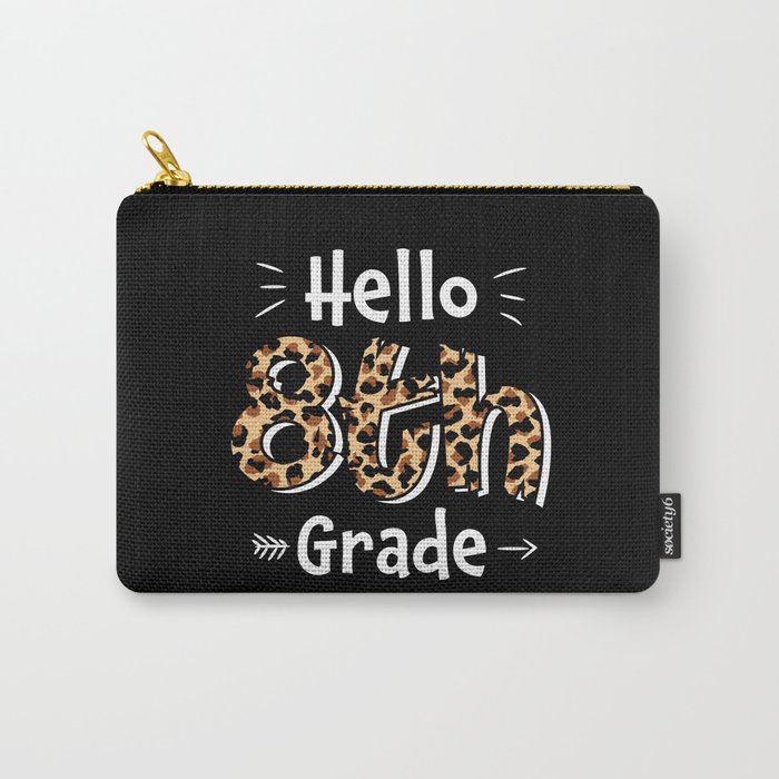 Hello 8th Grade Back To School Carry-All Pouch