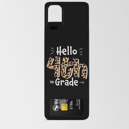 Hello 4th Grade Back To School Android Card Case