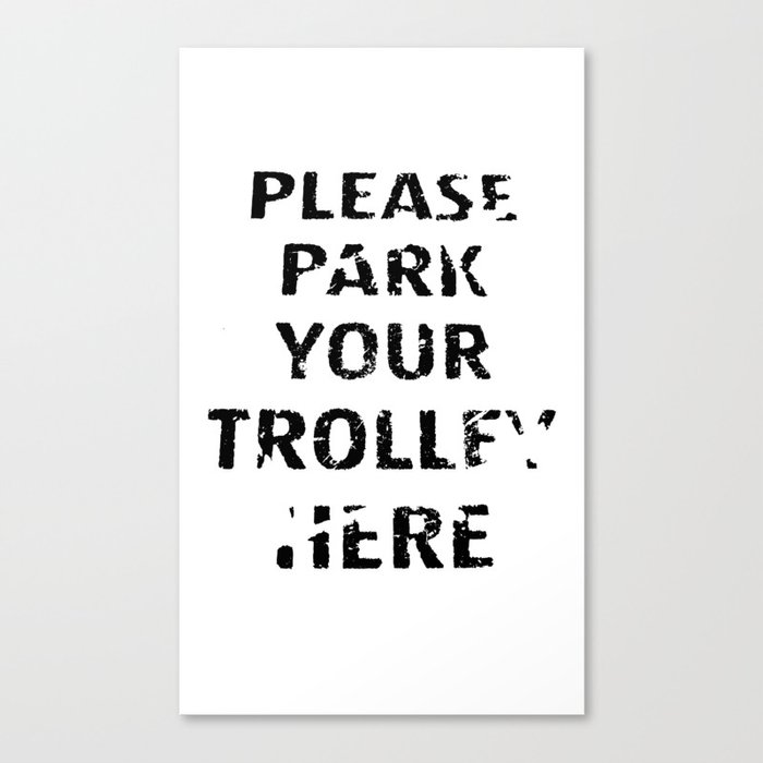 'Trolley parking' typography Canvas Print