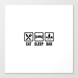 Eat Sleep Bar Canvas Print