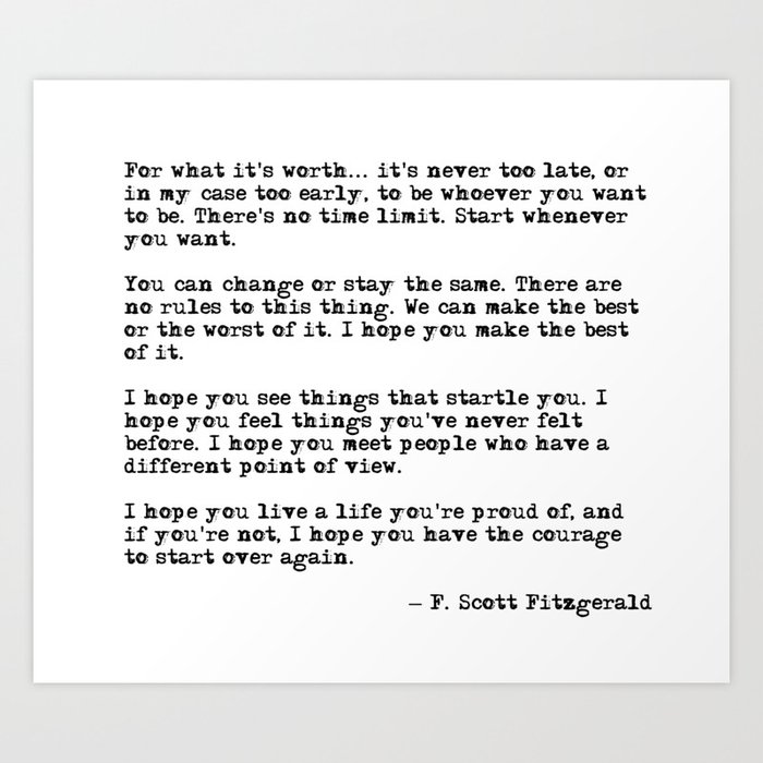 For what it's worth - F Scott Fitzgerald quote Art Print by quoteme ...