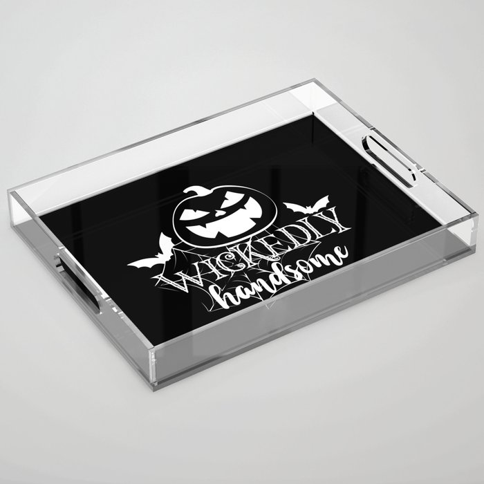 Wickedly Handsome Cool Halloween Acrylic Tray