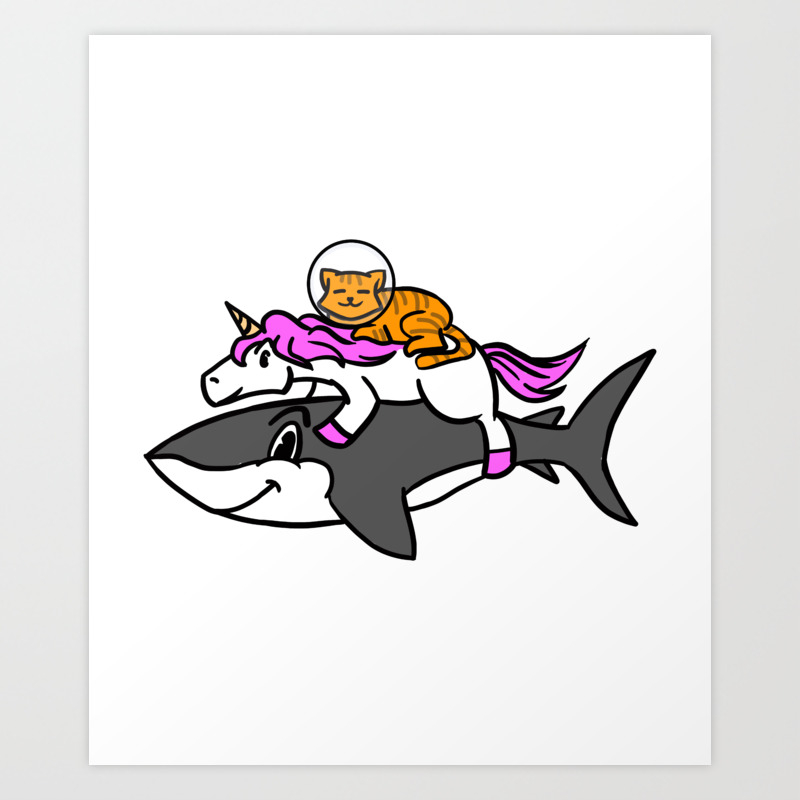 Space Cat Riding A Unicorn Riding A Shark Art Print By Teepsy