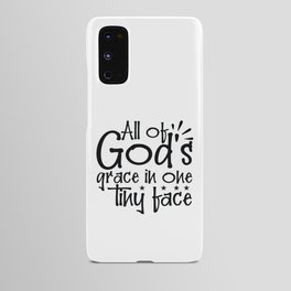 All Of God's Grace In One Tiny Face Android Case