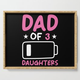 Dad Of 3 Daughters Serving Tray