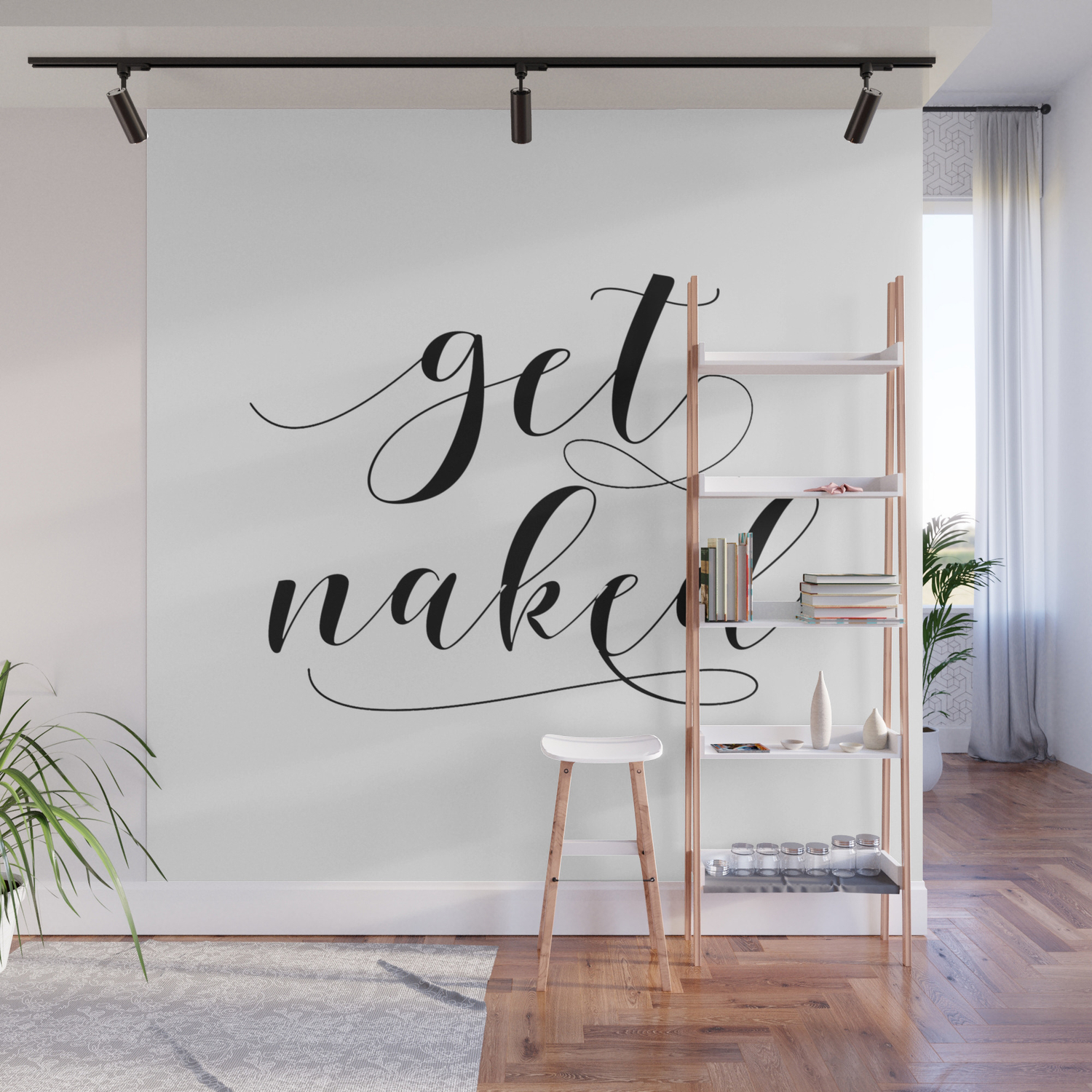 Get Naked Sign Printable Art Get Naked Decal Get Naked Wall Art Bathroom Decor Get Naked Prints Wall Mural By Aleksmorin Society6