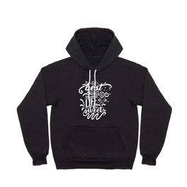 The Best Things In Life Are Sweet Calligraphy Quote Hoody