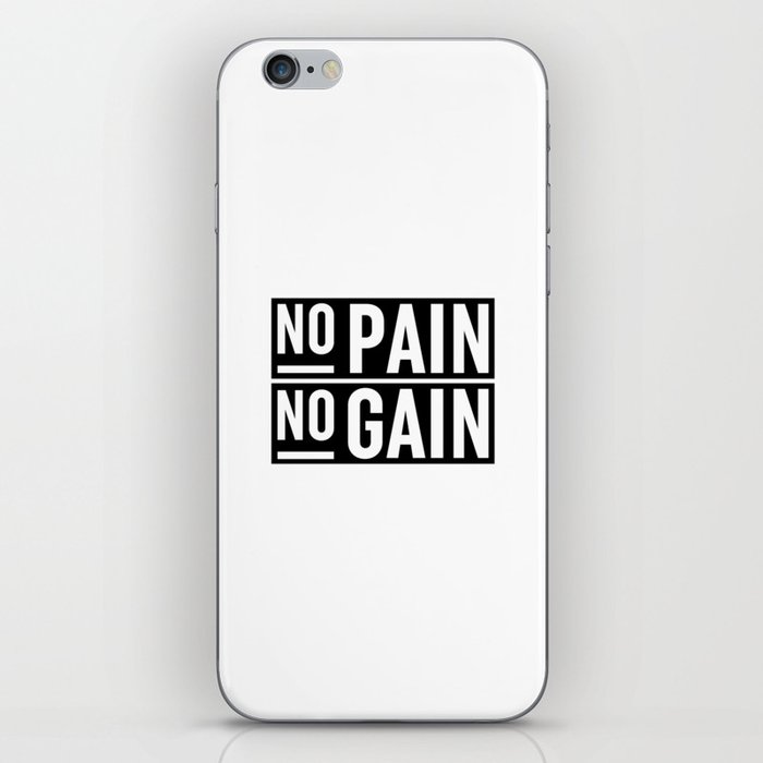 No Pain No Gain iPhone Skin