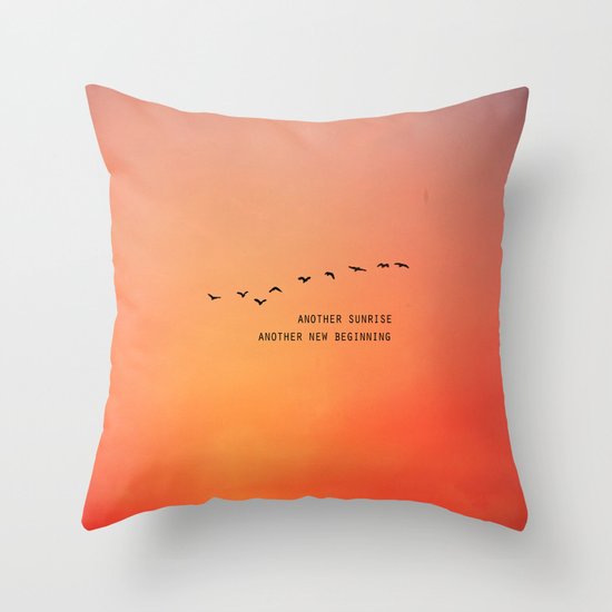 Another Sunrise Another New Beginning Throw Pillow
