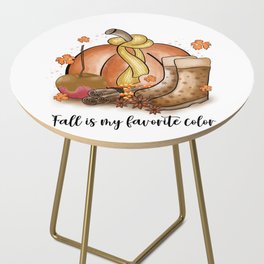 Fall is my favorite color pumpkin design Side Table