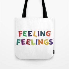 Feeling Feelings Tote Bag