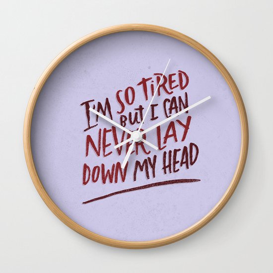 So Tired Wall Clock