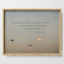 The Heavens Declare Psalm 19 Serving Tray