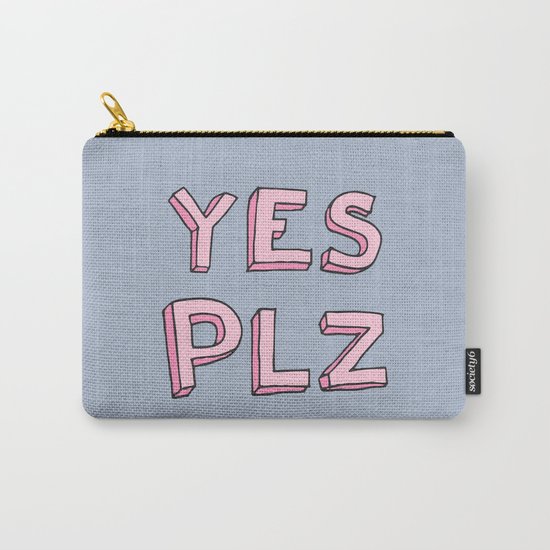 Yes PLZ Carry-All Pouch