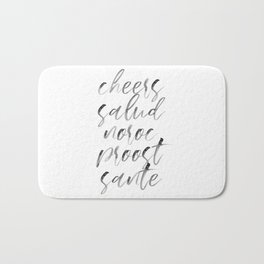 Cheers Salud Noroc Proost Sante Watercolor Script Bath Mat | Digital, Graphicdesign, Typography, Black And White 