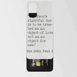 Copy of Pope John Paul II quote 2 Android Card Case