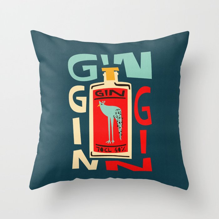 Gin Gin Gin Throw Pillow
