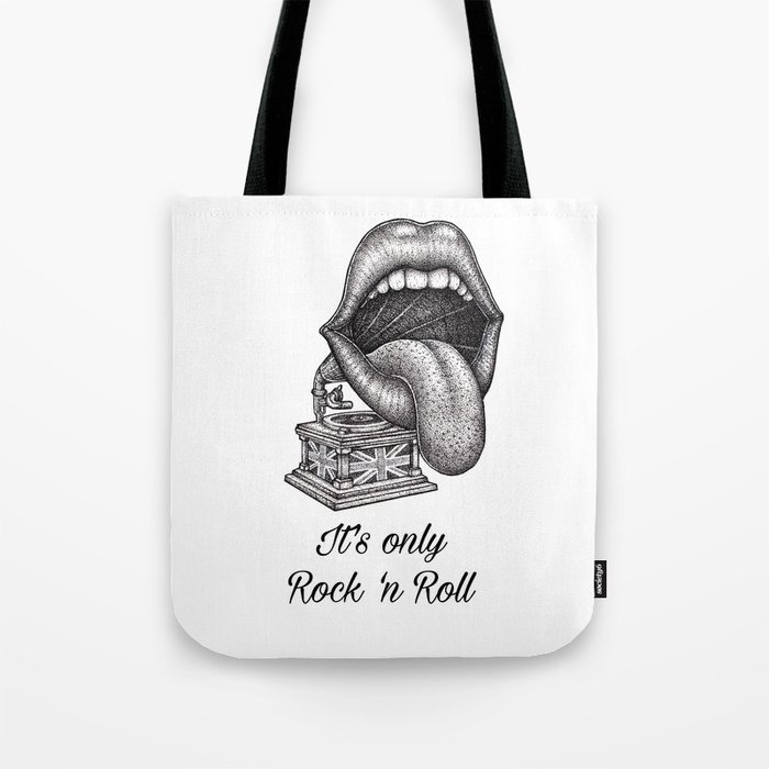 It's only Rock 'n Roll Tote Bag
