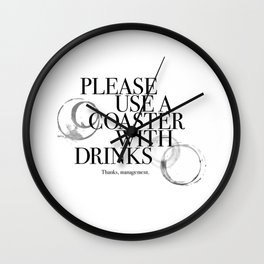 Please Use A Coaster Wall Clock