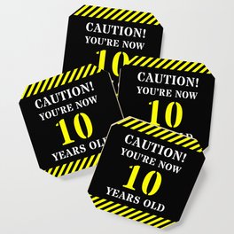 [ Thumbnail: 10th Birthday - Warning Stripes and Stencil Style Text Coaster ]