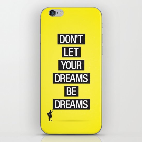 Dreams Be Dreams iPhone & iPod Skin