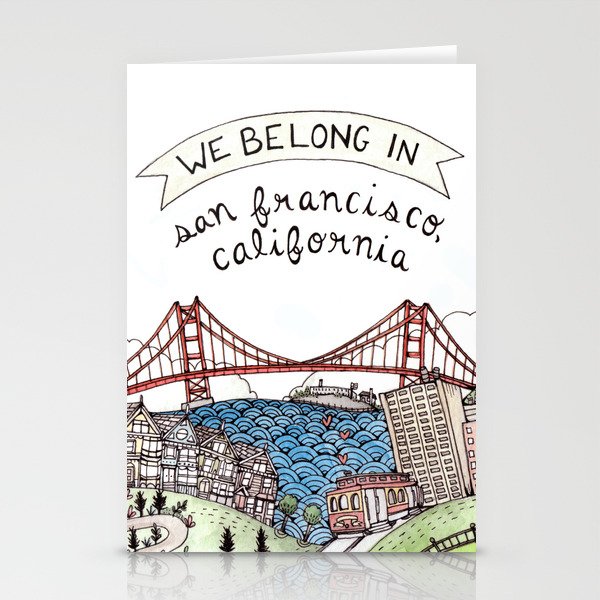 We Belong in San Francisco Stationery Cards