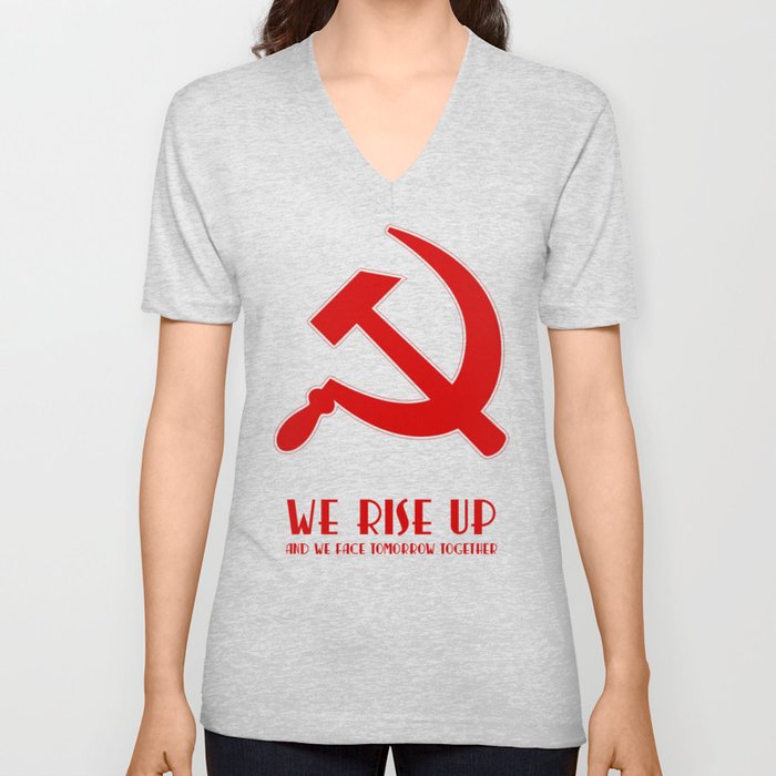 We rise up hammer and sickle protest V Neck T Shirt