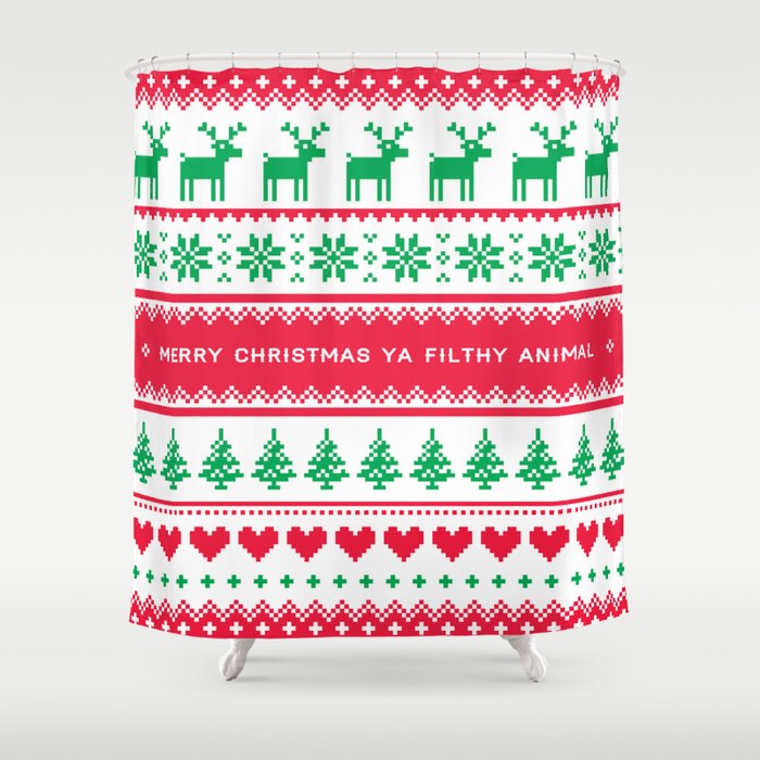 Merry Christmas Ya Filthy Animal Shower Curtain