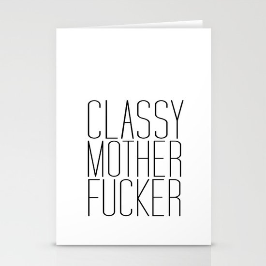 classy motherfucker Stationery Cards