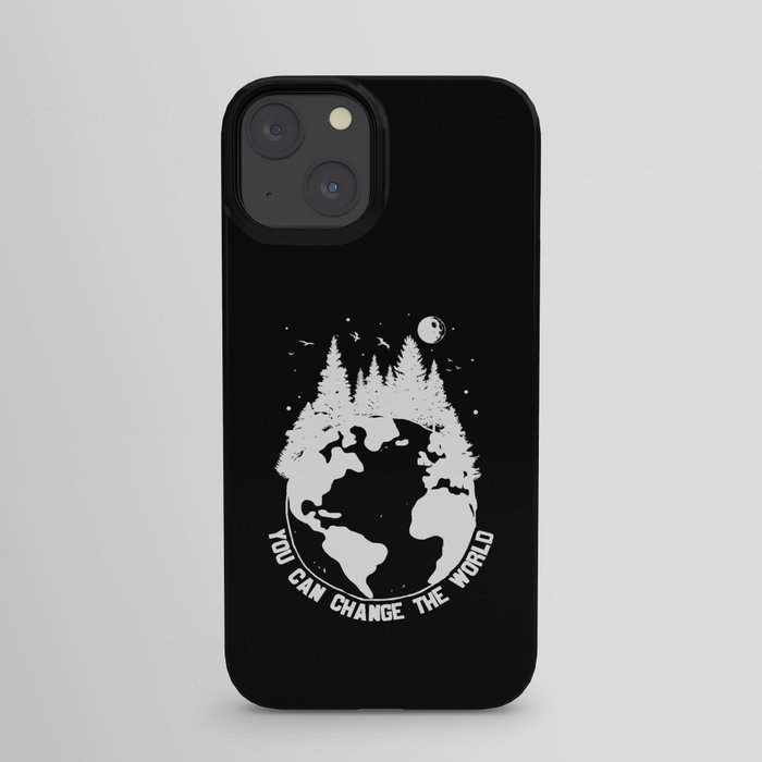You Can Change The World iPhone Case