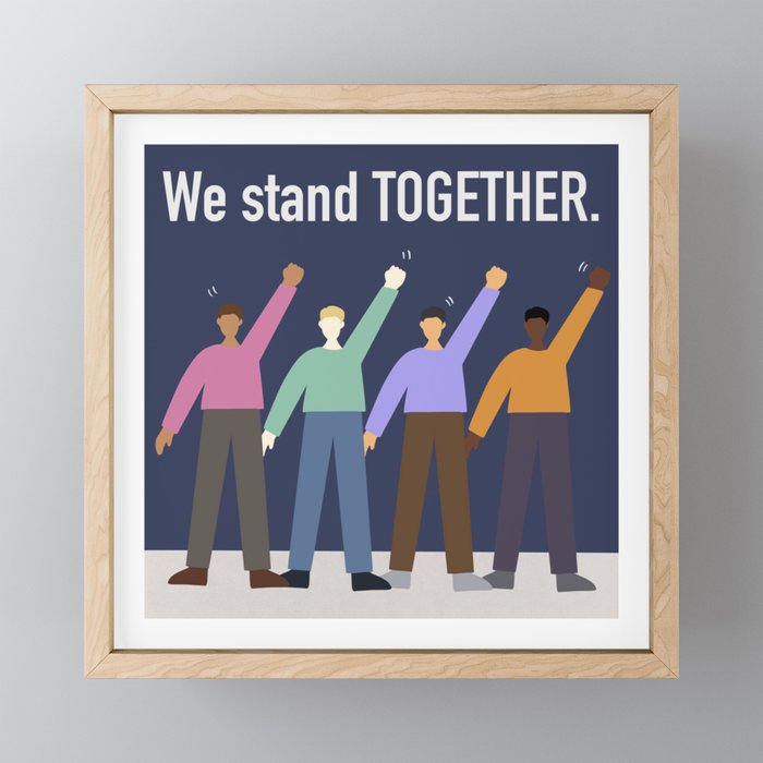 we stand together Framed Mini Art Print