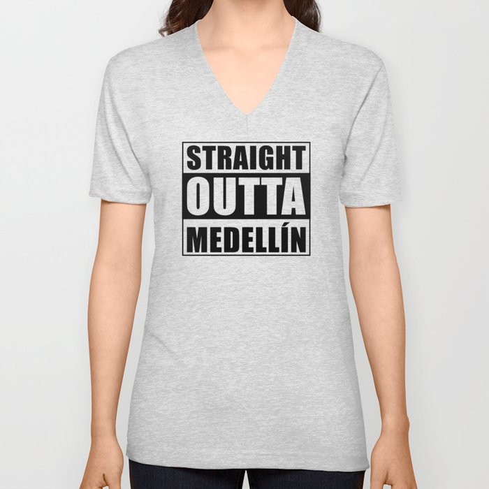 Straight Outta Medellin V Neck T Shirt