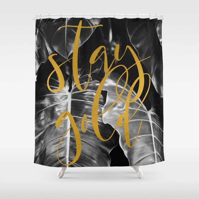 Stay Gold Shower Curtain